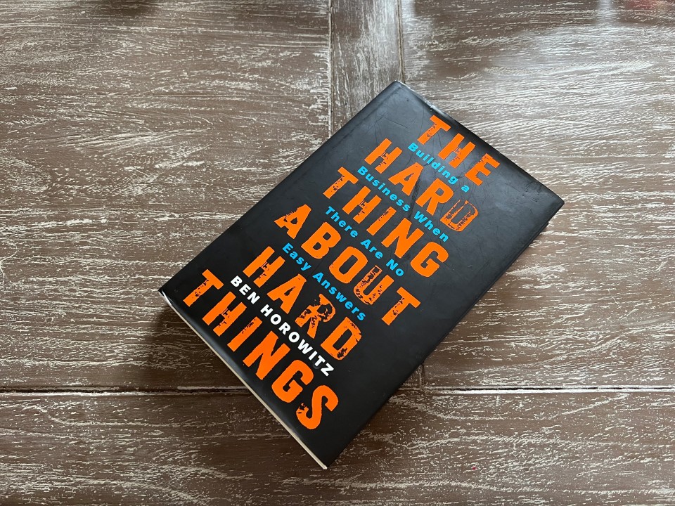 The Hard Thing About Hard Things Book Review