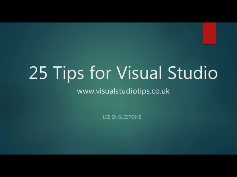 25 Tips for Visual Studio Lightning Talk
