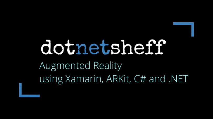Augmented Reality using Xamarin, ARKit, C# and .NET - dotnet Sheff